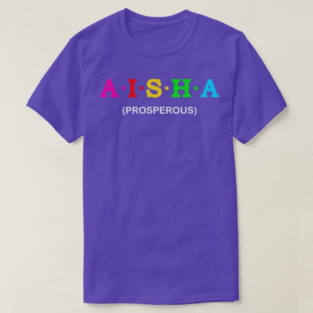 Aisha Prosperous T Shirt (Design framsida)