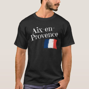 Aix en Provence Frankrike Flagga Fransk City of Ai T Shirt