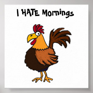 AK- I HATE Mornings Tupp Poster