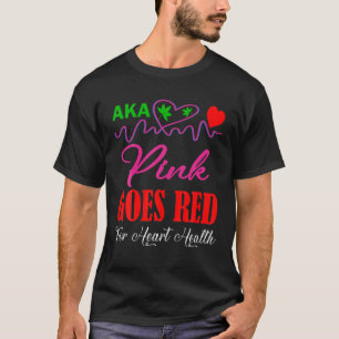AKA Rosa blir röd för Söt i hjärt- och kärlsjukdom T Shirt