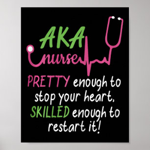 Aka sjuksköterska Söt för att stoppa ditt hjärtsju Poster