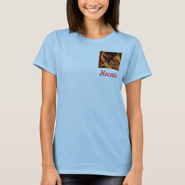 Åkalla den Hecate babydollen T Shirt (Framsida)