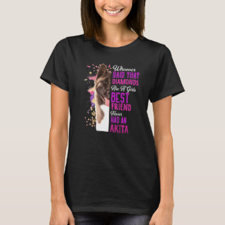 Akita är flickornas bästa vän Hund Mamma Morsa T Shirt