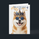 Akita Hund Kung för dag Funny Birthday Kort<br><div class="desc">Denna vackra Akita hund vill önska sin speciella människa eller Akita älskare ett grattis på födelsedagen en chans till kung.</div>