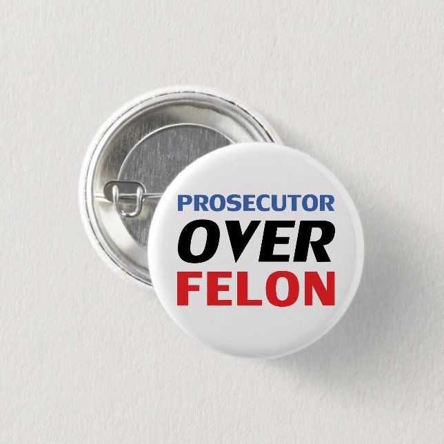 Åklagare över Felon röd svart blå, modern vit Knapp (Framsida & baksida)