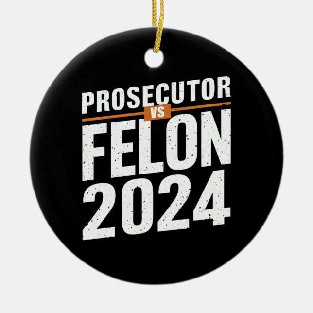 Åklagare Vs Felon 2024  Julgransprydnad Keramik (Framsidan)