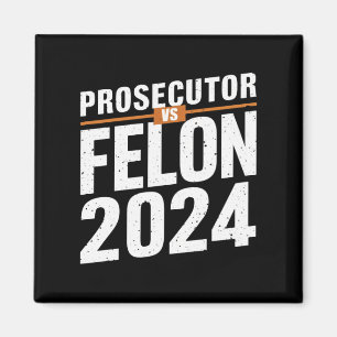 Åklagare Vs Felon 2024 Magnet