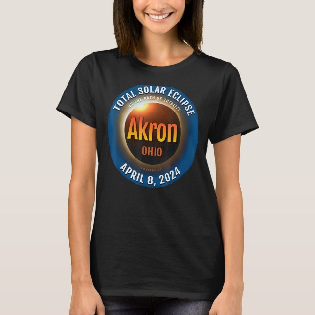 Akron Ohio OH Total Solar Eclipse 2024 3 T Shirt (Framsida)