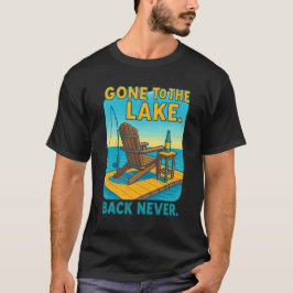 🌲 Åkt till sjön. Kommer aldrig tillbaka. T Shirt
