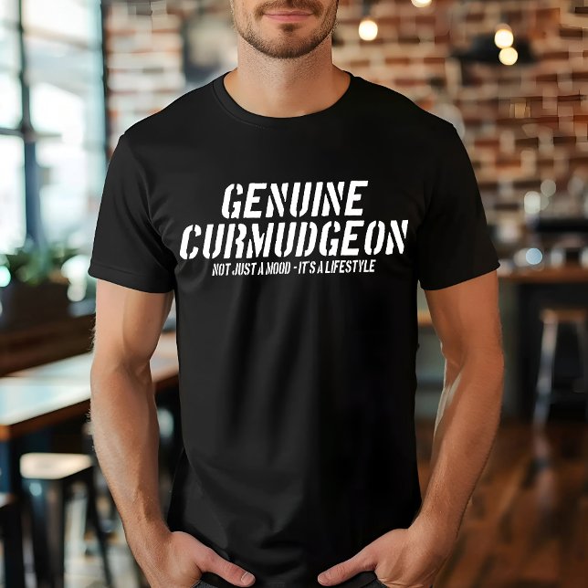 Äkta Curmudgeon bara ett sätt att leva T Shirt (Skapare uppladdad)