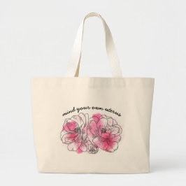 akta din egen livmoder (rosa blommor) jumbo tygkasse