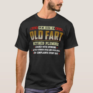 äkta gammal fet pensionerad PLUMBER lastad med opi T Shirt