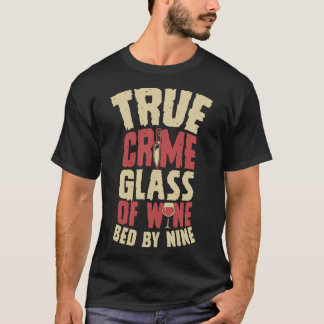Äkta glaset Vin som är barkat med nio seriella död T Shirt