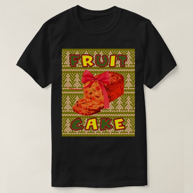 Äkta julsötare Fruitkaka i december Helgdag T Shirt (Design framsida)