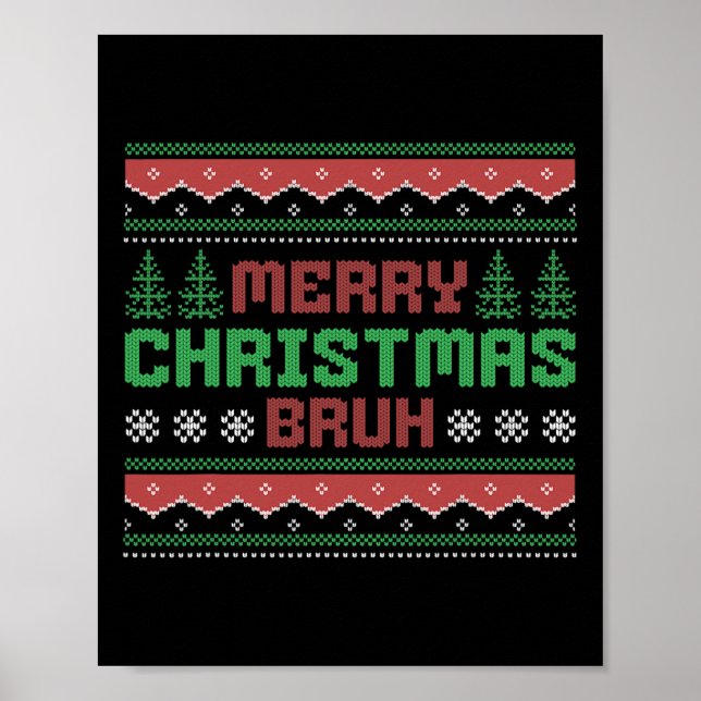Äkta julsötare Funny God jul Bruh Poster (Framsidan)