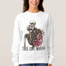 Äkta kärlek aldrig dör,Skeletone Alla hjärtans dag T Shirt