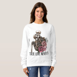 Äkta kärlek aldrig dör,Skeletone Alla hjärtans dag T Shirt