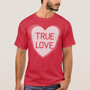 Äkta kärlek Candy Hearts Valentines day-citat T Shirt