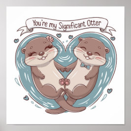 Äkta kärlek Otters-märkning: Cute 'Significant Ott Poster