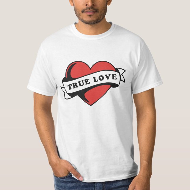 Äkta kärlek Tattoo Heart | Klassisk Romantik-desig T Shirt (Framsida)