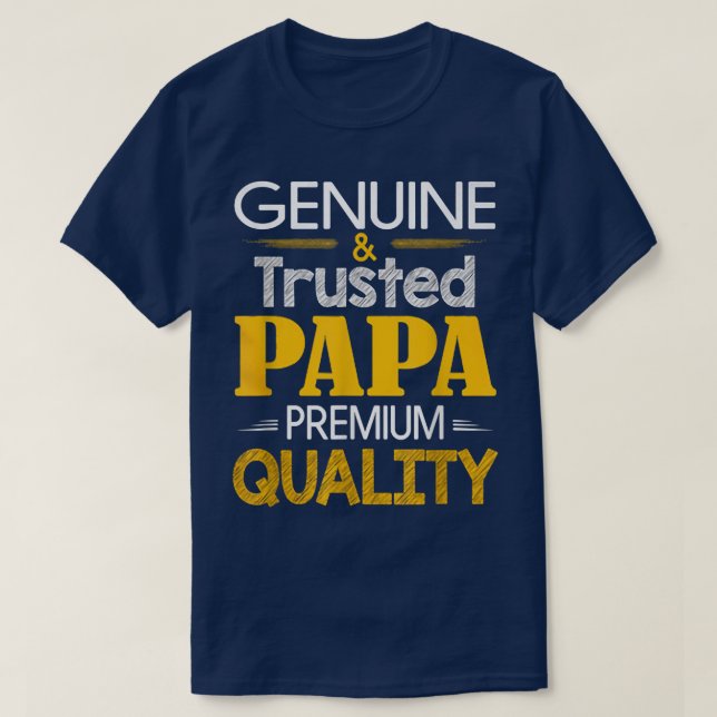 Äkta Pappa Quality Best Fars dag För manar  T Shirt (Design framsida)