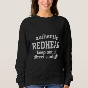 Äkta rödhårig, håll dig undan direkt solljus t shirt