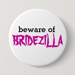 Akta sig av Bridezilla klämmer fast Knapp