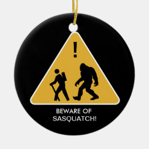 Akta sig av Sasquatch! Julgransprydnad Keramik