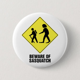 Akta sig av Sasquatch Knapp