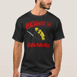 Akta sig Banan-nanaen-Ninja! (Mörk) T Shirt