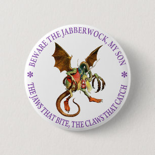 Akta sig Jabberwocken, min Son. Käkarna som biter Knapp