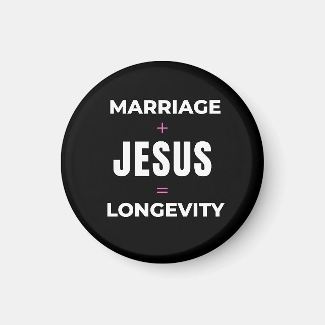 Äktenskap + Jesus = Lång livslängd Magnet (Framsidan)