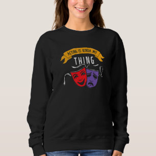 Aktiv är min Sak-teater Geek Fläkt Drama Actor Ac T Shirt