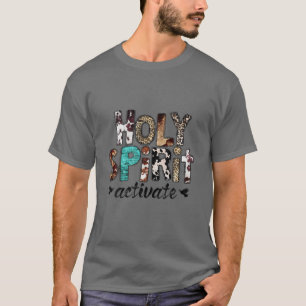Aktivera heliga Spirit Aktivera Aktivera aktiverin T Shirt