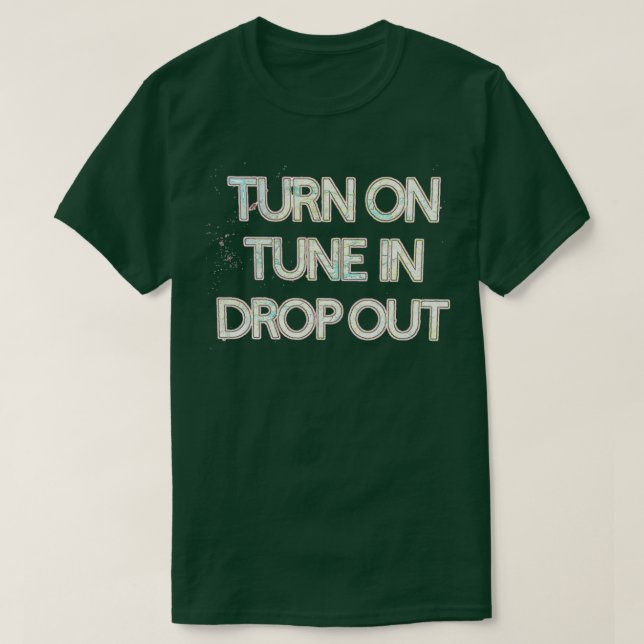 Aktivera Tune in Drop 1  T Shirt (Design framsida)
