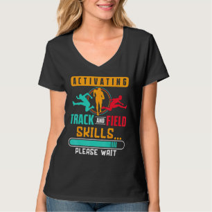 Aktiverar friidrottsfärdigheter vänligen vänta Atl T Shirt