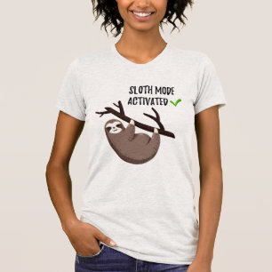 Aktiverat funktionsläge för Sloth för Slothnåg T Shirt
