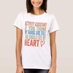 Aktivitetsassistent om du Tänka mitt Händer är T Shirt