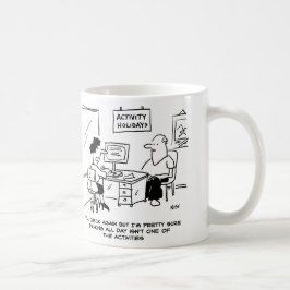 Aktivitetsuppehåll inkluderar inte att dricka hela kaffemugg