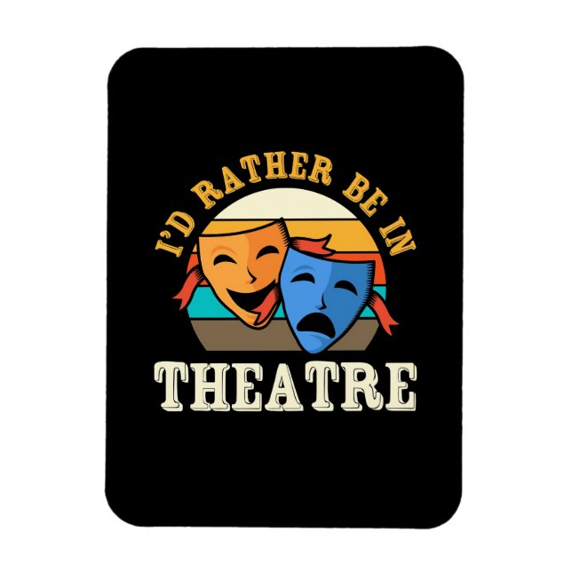 Aktören skulle hellre vara på teatern magnet (Vertikal)