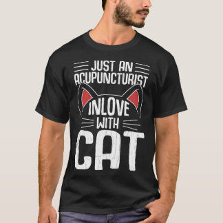 Akupunktör Förälskad i Katt Akupunktur Grafik T Shirt