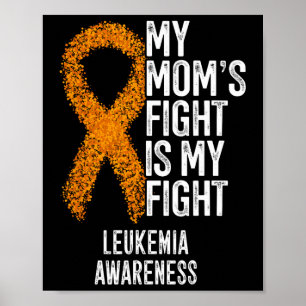 Akut leukemi Min Mamma Fight är min kamp mot leuke Poster