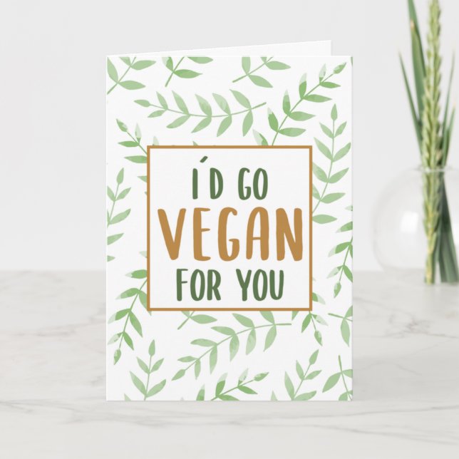 Akvarell Jag skulle bli vegan för dig, Valentine-k Kort (Framsida)