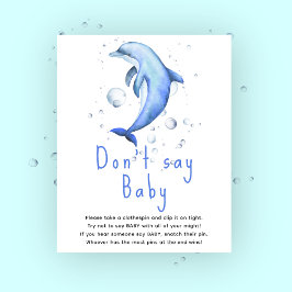 Akvarelldelfin - Säga inte baby Poster