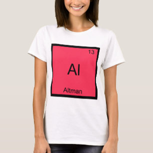 Al - Altman Rolig T-Shirt med kemiskt elementsymbo