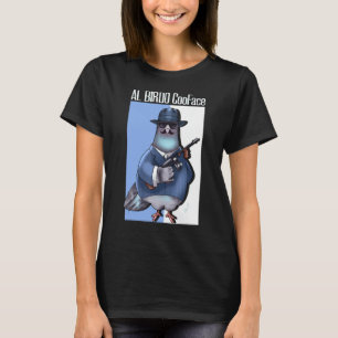 Al Birdo Coo Ansikte Pigeon Bird Pigeons Fläkt Bir T Shirt