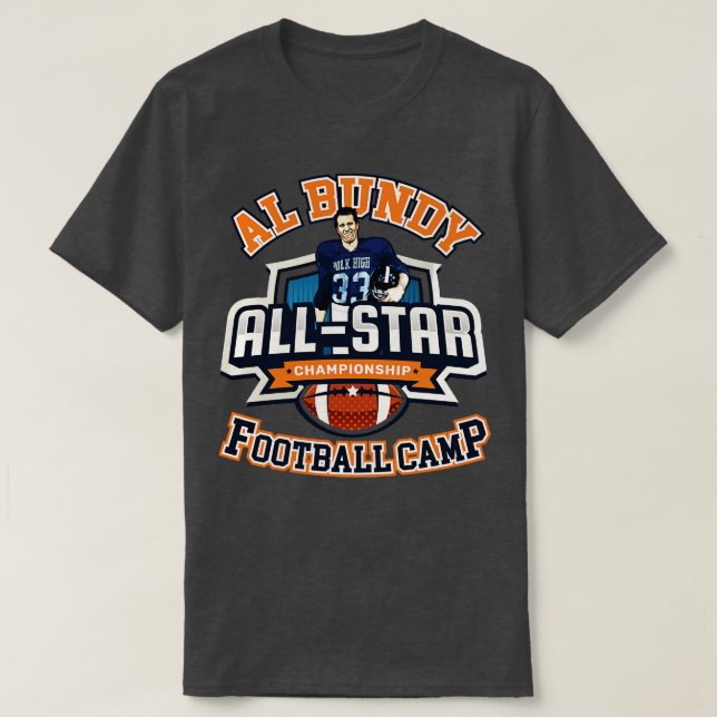Al Bundy All Camp T Shirt (Design framsida)
