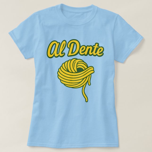 Al Dente T Shirt (Design framsida)