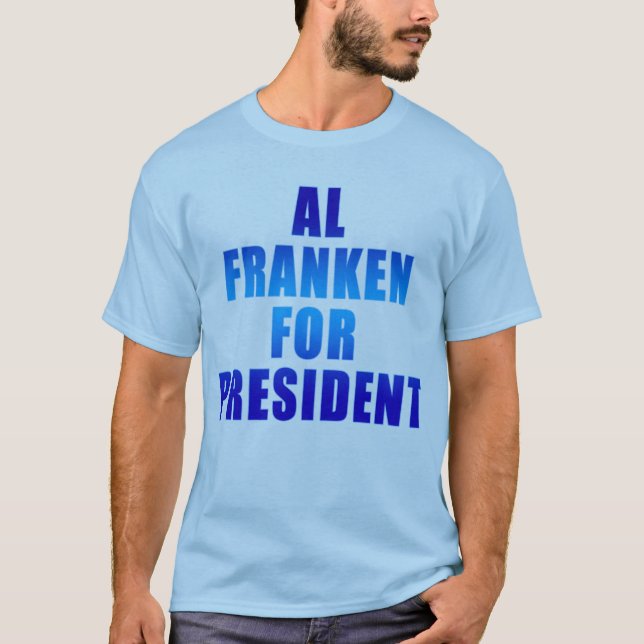 AL FRANKEN FÖR PRESIDENT T-SHIRT (Framsida)