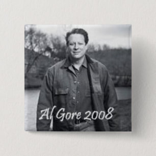Al Gore 2008 Button Knapp